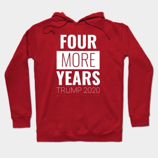 Four More Years Trump 2020 Hoodie